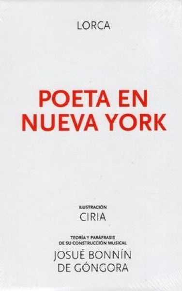 POETA EN NUEVA YORK | F. G. LORCA / JOSUÉ BONNÍN DE GÓNGORA