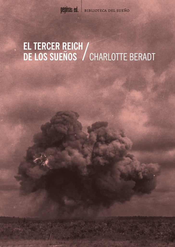 TERCER REICH DE LOS SUEÑOS, EL | CHARLOTTE BERADT