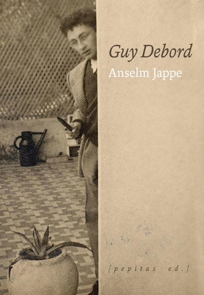 GUY DEBORD | ANSELM JAPPE