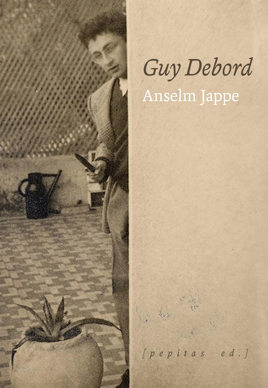 GUY DEBORD | ANSELM JAPPE