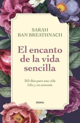El encanto de la vida sencilla | SARA BAN BREATHNACH