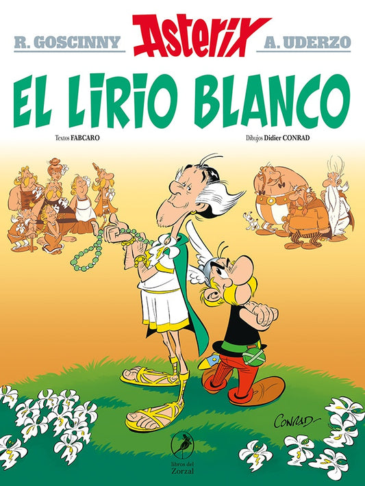 El lirio blanco
. Astérix 40 | DIDIER FABCARO/ CONRAD