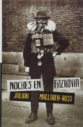Noches en Fitzrovia | Julian Maclaren-Ross