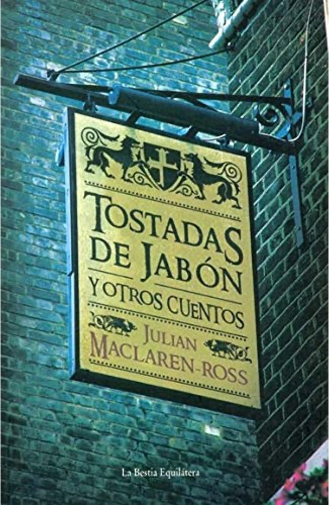 TOSTADAS DE JABON Y OTROS CUENTOS | SIN ASIGNAR