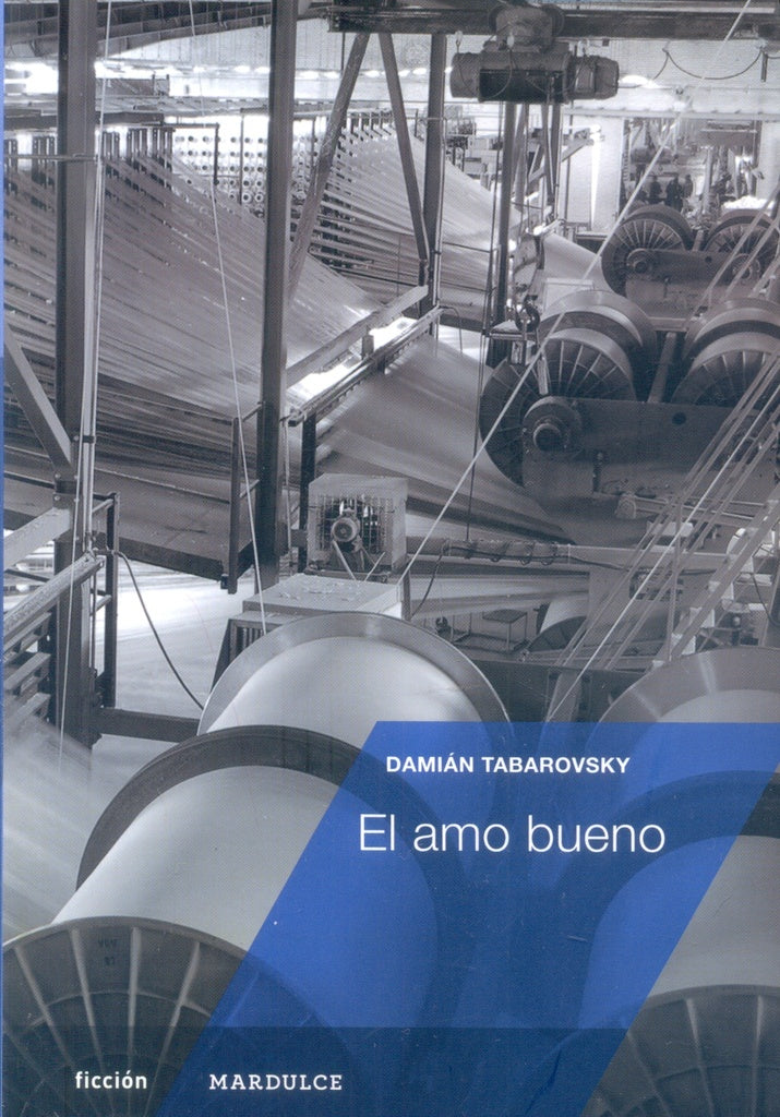 El amo bueno | DAMIAN TABAROVSKY