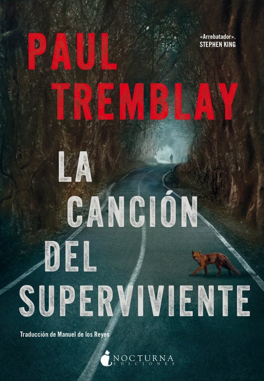 La canción del superviviente | PAUL TREMBLAY