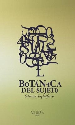 Botánica del sujeto | TAGLIAFERRO