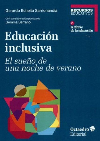 Educación inclusiva
 | GERARDO ECHEITA SARRIONANDIA