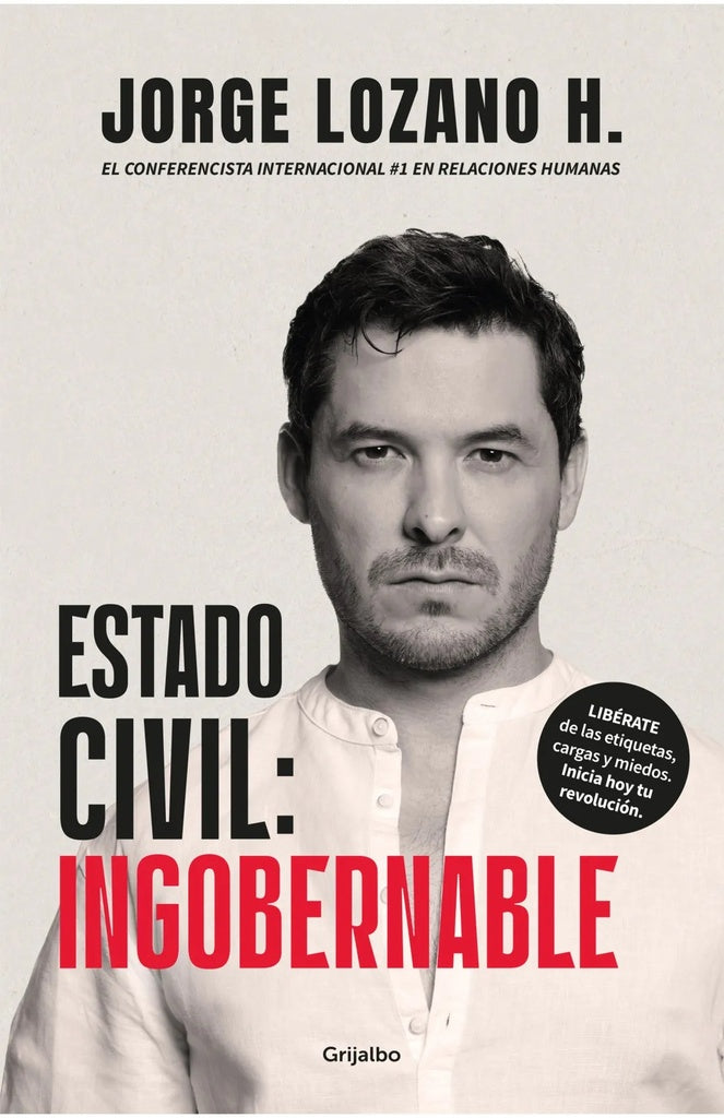 Estado civil: ingobernable | JORGE LOZANO