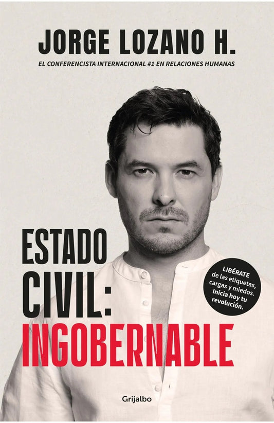 Estado civil: ingobernable | JORGE LOZANO
