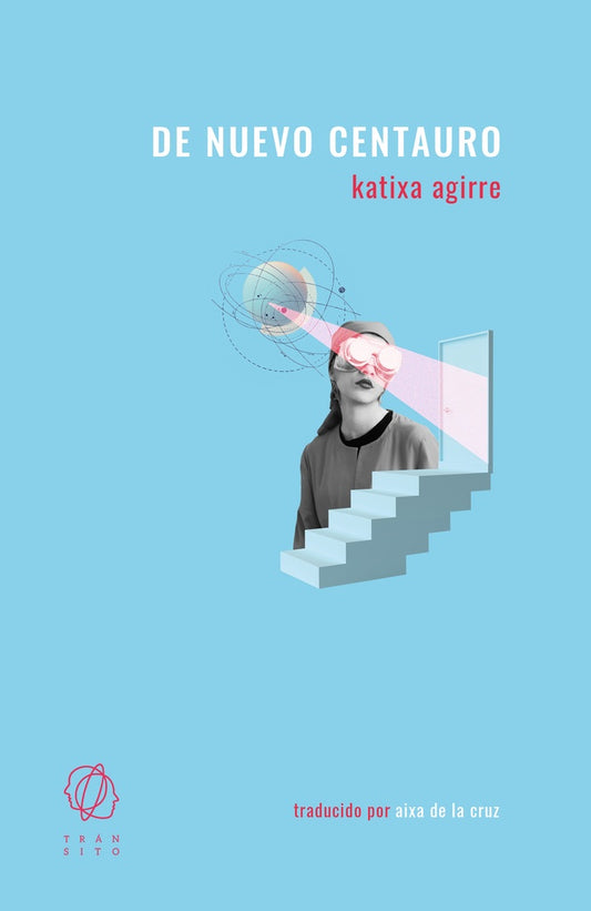 DE NUEVO CENTAURO | KATIXA AGIRRE