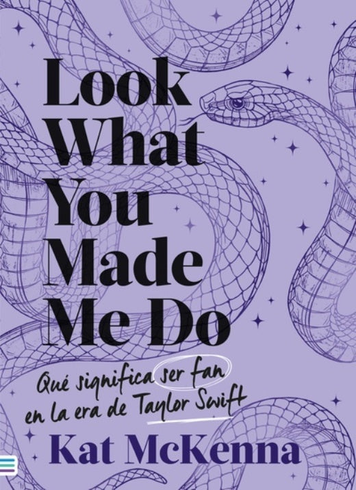 Look What You Made Me Do | Kat Mckenna