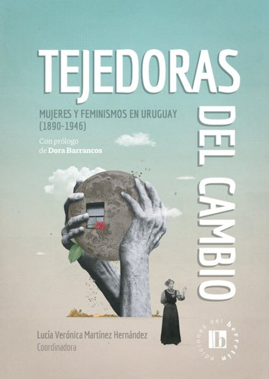 Tejedoras del cambio | Varios autores