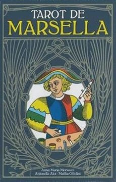 Tarot de Marsella Kit (Libro + cartas) | ANA MARIA/ ALOI  ANTONELLA/ OTTOLINI  MATTIA MORSU