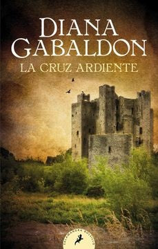 La cruz ardiente (Saga Randall 5) | DIANA GABALDON