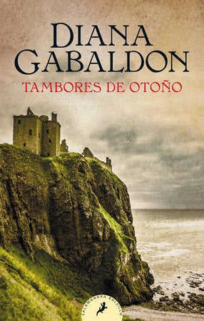 Tambores de otoño. Saga Randall 4 | DIANA GABALDON