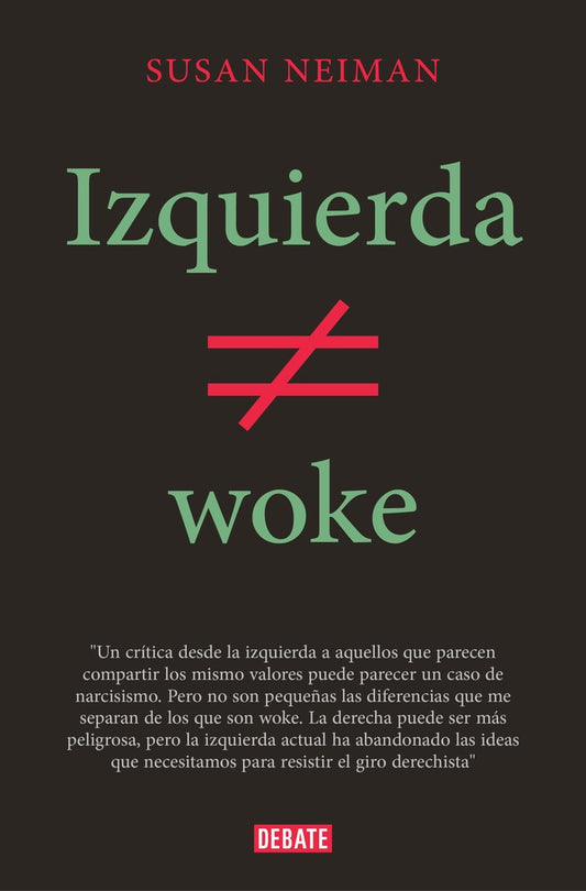 Izquierda no es woke | SUSAN NEIMAN