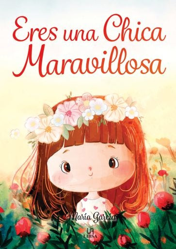 Eres una chica maravillosa | Libsa