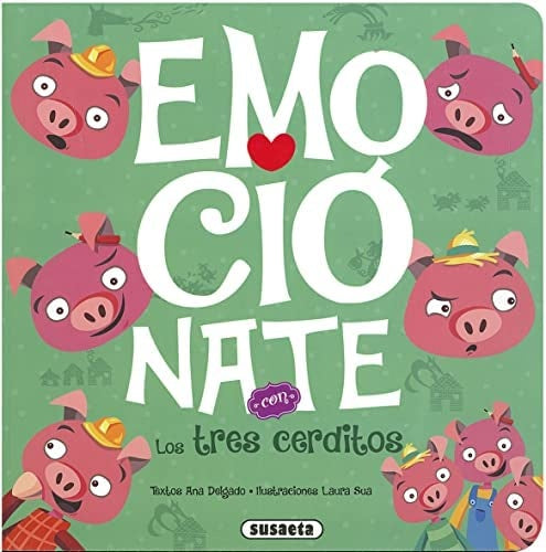 Emociónate con Los tres cerditos | Susaeta