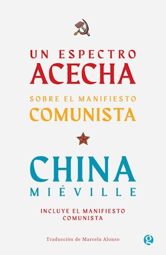 Un espectro acecha | CHINA MIEVILLE