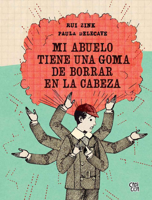 Mi abuelo tiene una goma de borrar en la cabeza | RUI ZINC