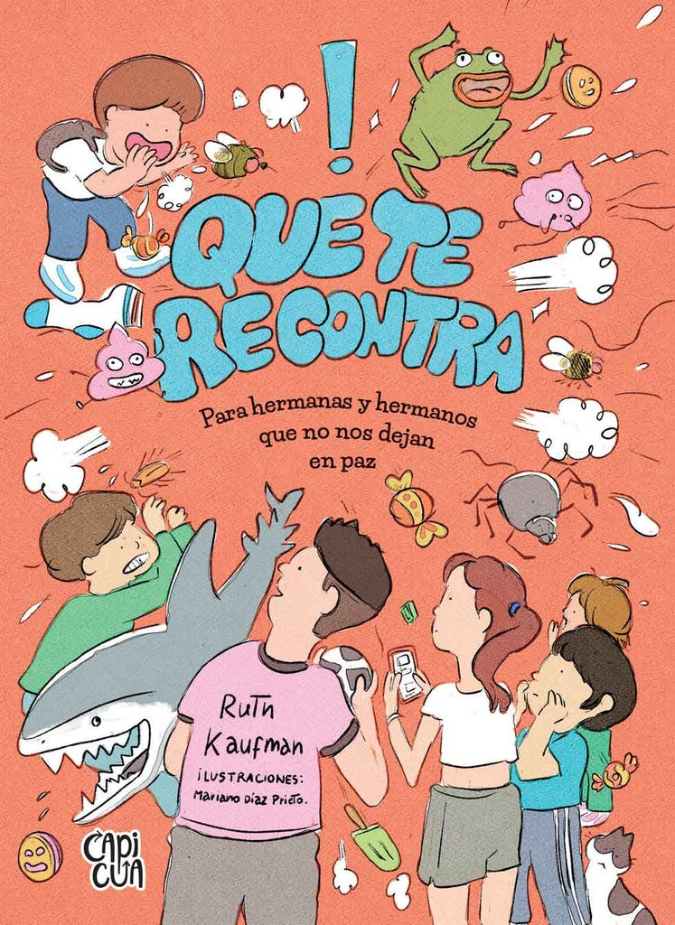 Que te recontra | RUTH KAUFMAN