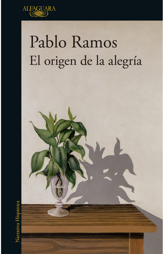 El origen de la alegría | PABLO RAMOS