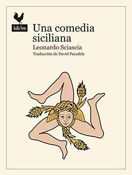 Una comedia siciliana | SCIASCIA LEONARDO