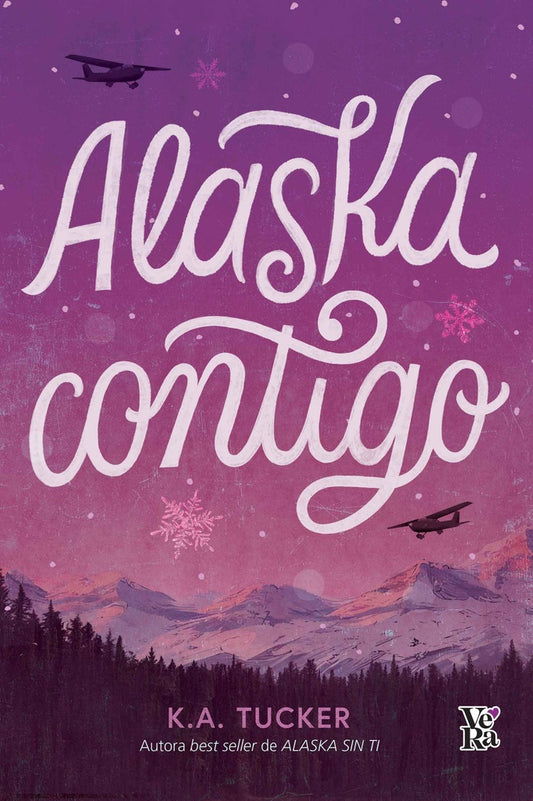 Alaska Contigo | K A TUCKER