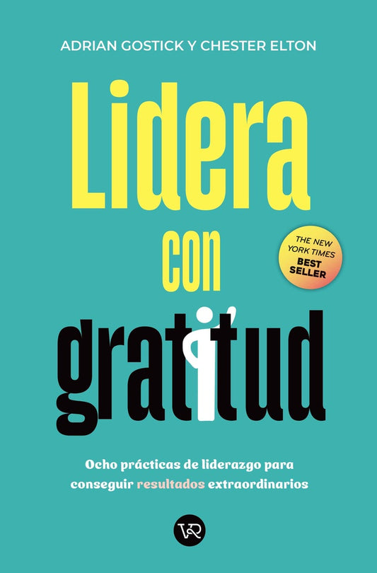 Lidera con gratitud | ELTON GOSTICK