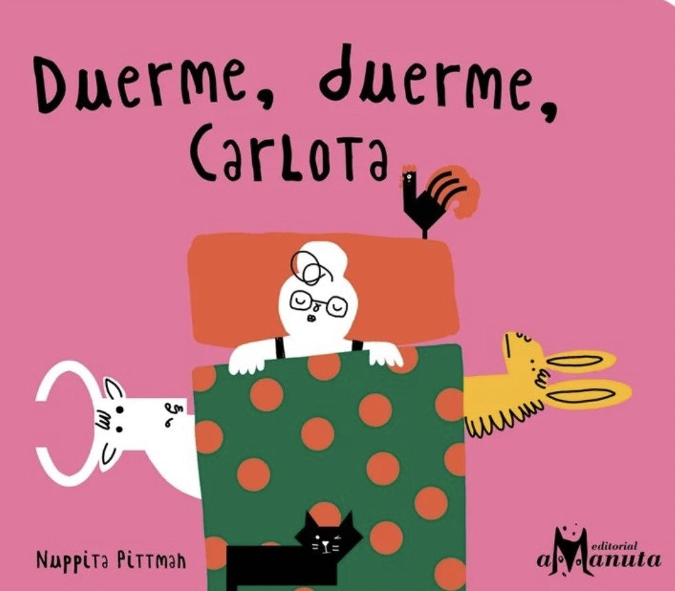 Duerme, duerme, Carlota | NUPPITA PITTMAN