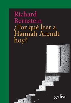 Por qué leer  Hannah Arendt hoy? | RICHARD J. BERNSTEIN