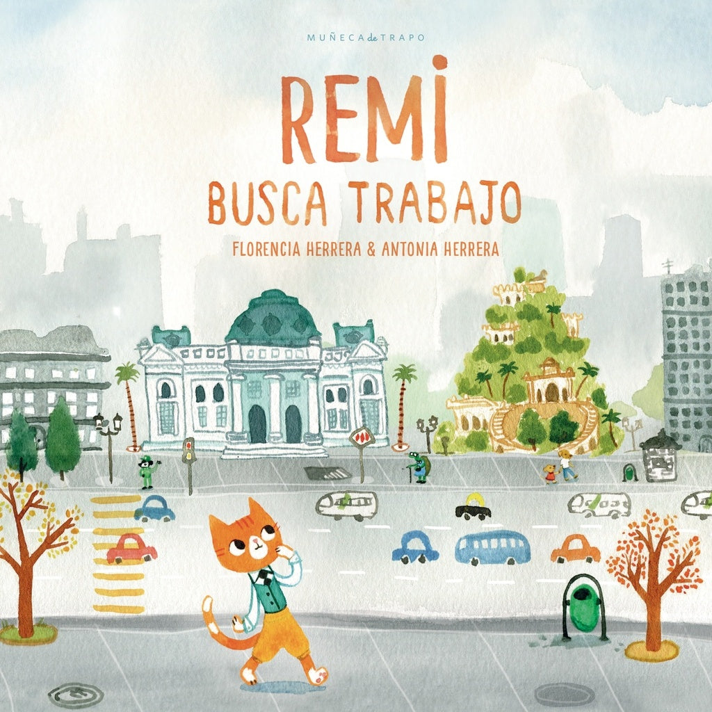 Remi busca trabajo | FLORENCIA HERRERA & ANTONIA HERRERA