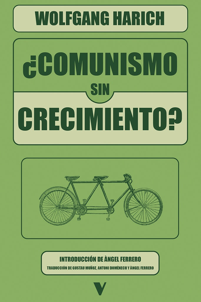 Comunisimo sin crecimiento? | WOLFGANG HARICH