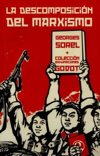 La descomposición del marxismo | GEORGES SOREL