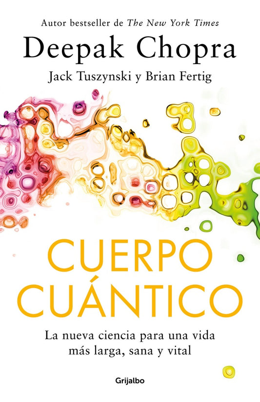 Cuerpo Cuántico | Deepak Chopra