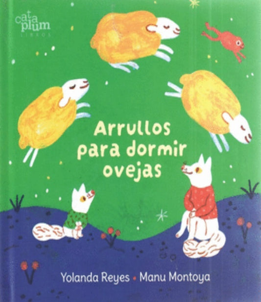 Arrullos para dormir abejas | Reyes, Montoya