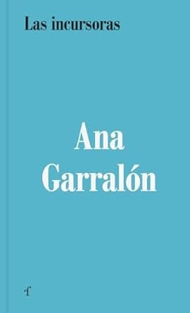 Las incursoras | Varios autores