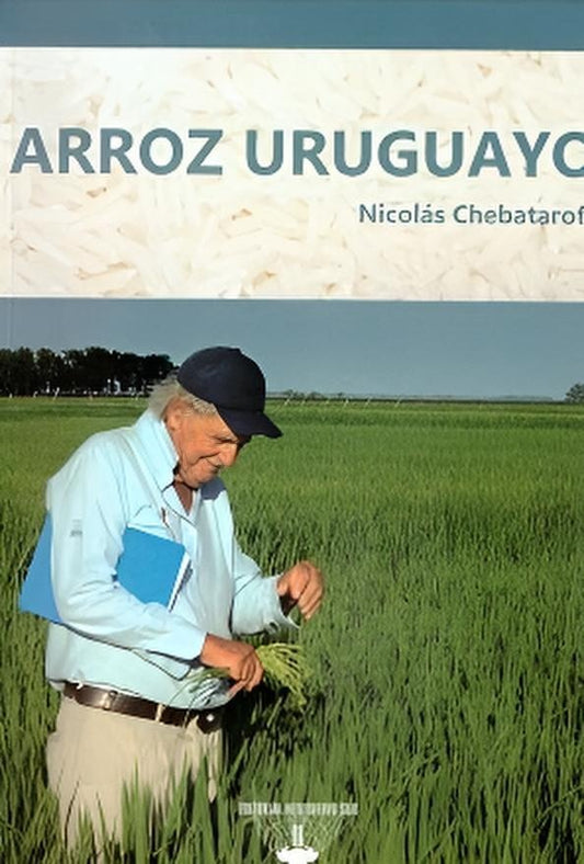 Arroz Uruguayo | Nicolás Chebataroff