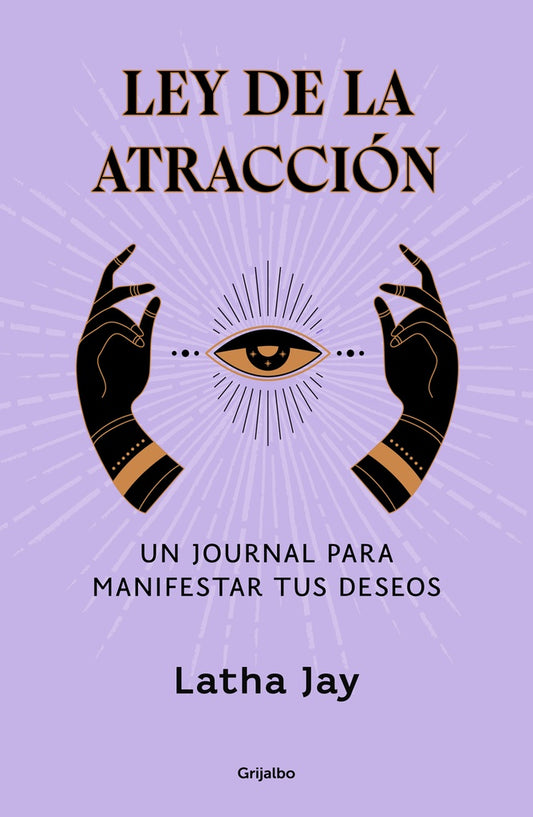 Ley de la atracción | LATHA JAY