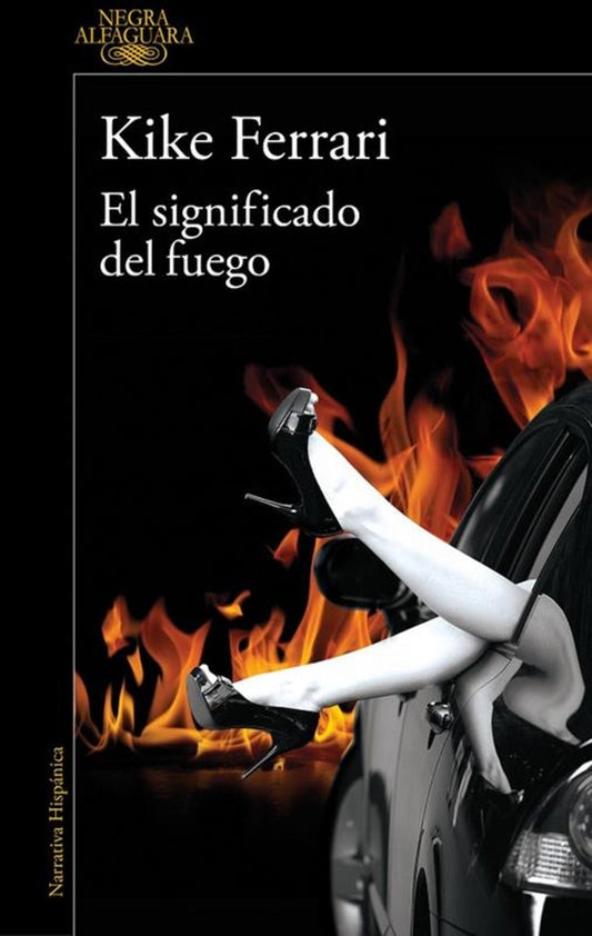 El significado del fuego | KIKE FERRARI