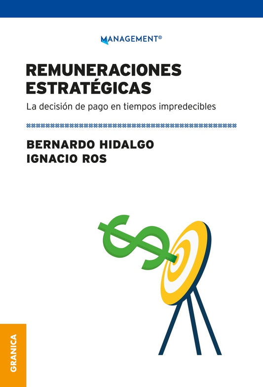 REMUNERACIONES ESTRATEGICAS | BERNARDO/ ROS  IGNACIO HIDALGO