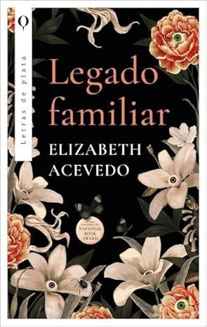 Legado familiar | ELIZABETH ACEVEDO