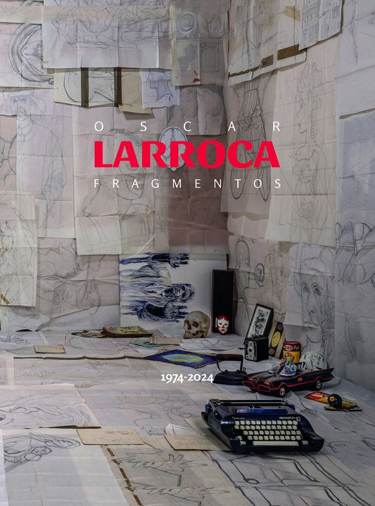 Oscar Larroca. Fragmentos | ÓSCAR LARROCA