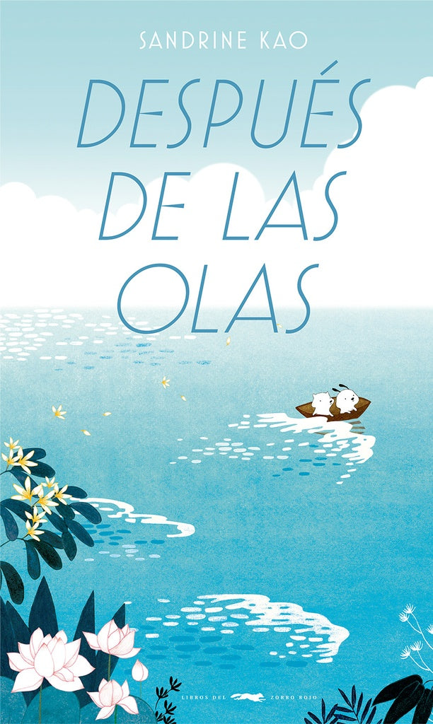 Después de las olas | SANDRINE KAO