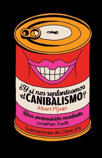 Y si nos replanteamos el canibalismo? | ALBERT PIJUAN / CLARA-IRIS (ILUST.)