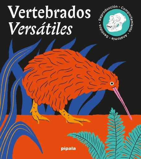 VERTEBRADOS VERSATILES | BARBORA/ KOSTASOVA  MARIE/ VELCOVSKY  TOM IDESOVA