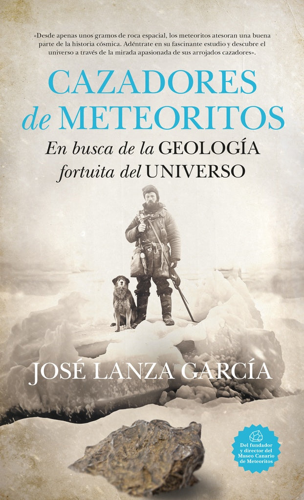 CAZADORES DE METEORITOS | JOSE LANZA GARCIA