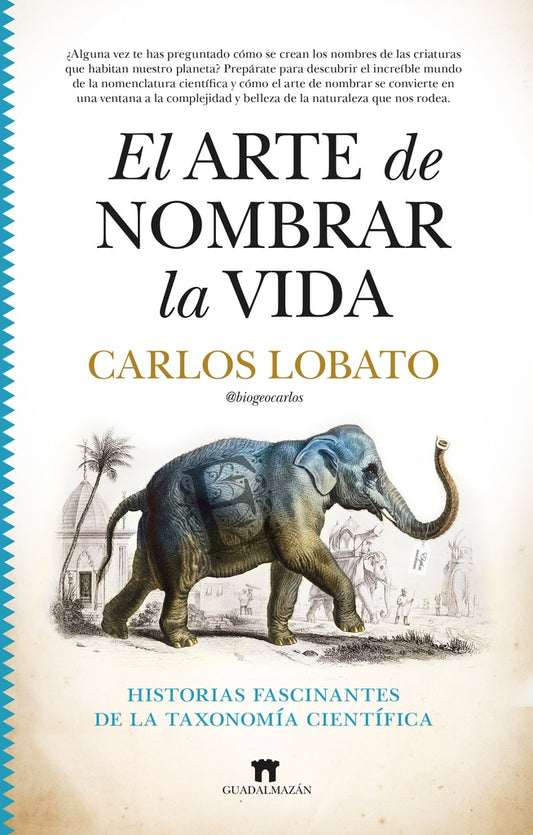 ARTE DE NOMBRAR LA VIDA, EL | CARLOS LOBATO