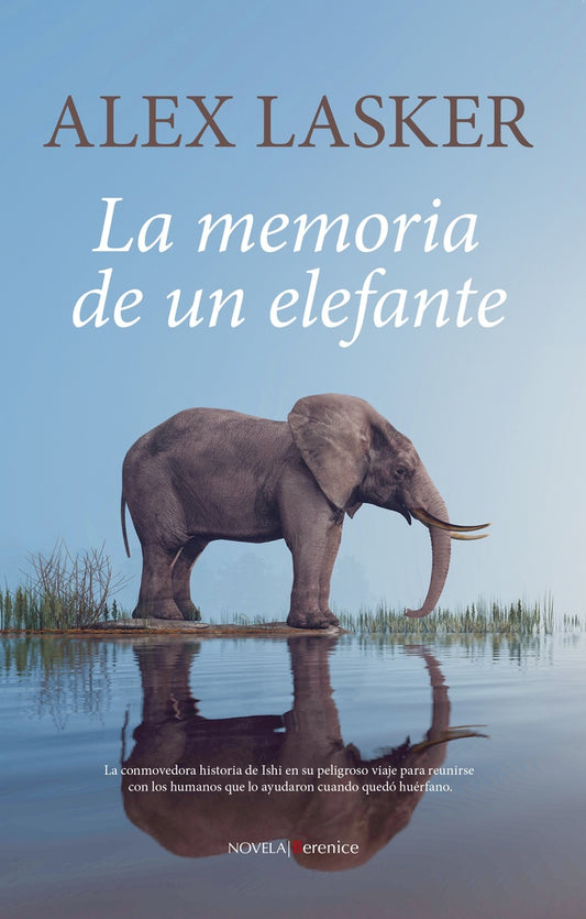 MEMORIA DE UN ELEFANTE, LA | ALEX LASKER